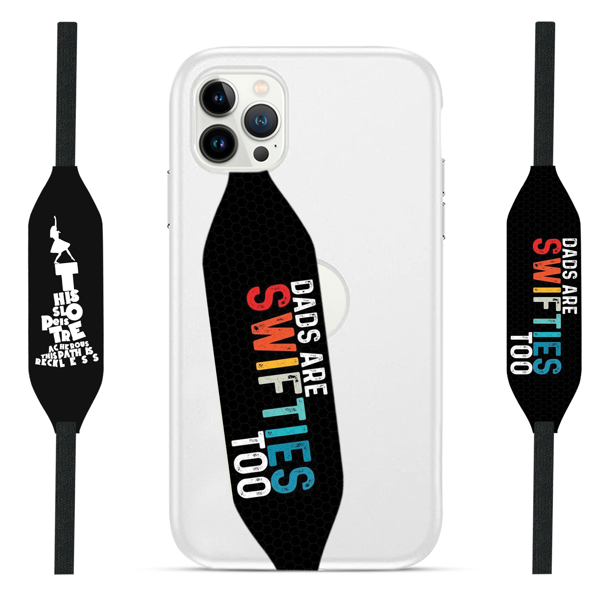 Dads are Swifties Too iPhone Case Strap - Switch Bands